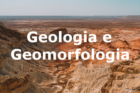 Geologia e Geomorfologia