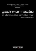 Geoinformação em Urbanismo: cidade real X cidade virtual