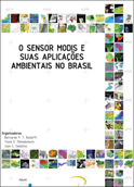 Sensor MODIS e suas Aplicações Ambientais no Brasil