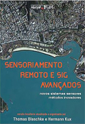 Sensoriamento Remoto e Sig Avançados - Novos sistemas sensores - métodos inovadores